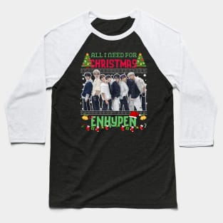 All I Need For Christmas Is ENHYPEN Baseball T-Shirt